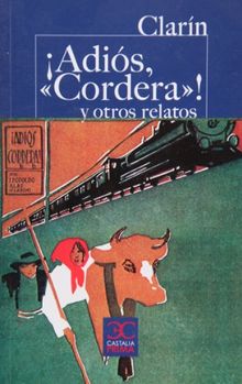 ¡Adiós, "cordera"! y otros relatos (CASTALIA PRIMA. C/P., Band 27)