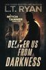 Deliver Us From Darkness: A Suspense Thriller (Mitch Tanner, Band 3)