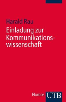 Einladung zur Kommunikationswissenschaft