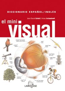 Mini visual inglés-español (Larousse - Diccionarios Visuales)