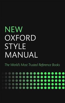 New Oxford Style Manual: The Wold´s Most Trusted Reference Books