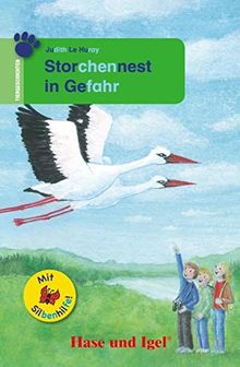 Storchennest in Gefahr / Silbenhilfe: Schulausgabe (Lesen lernen mit der Silbenhilfe)