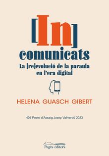 [In]comunicats: La [re]evolució de la paraula en l'era digital (Argent Viu, Band 172)