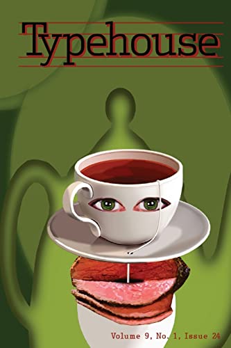Typehouse, Volume 9, No. 1, Issue 24