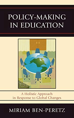 Policy-Making in Education: A Holistic Approach in Response to Global Changes