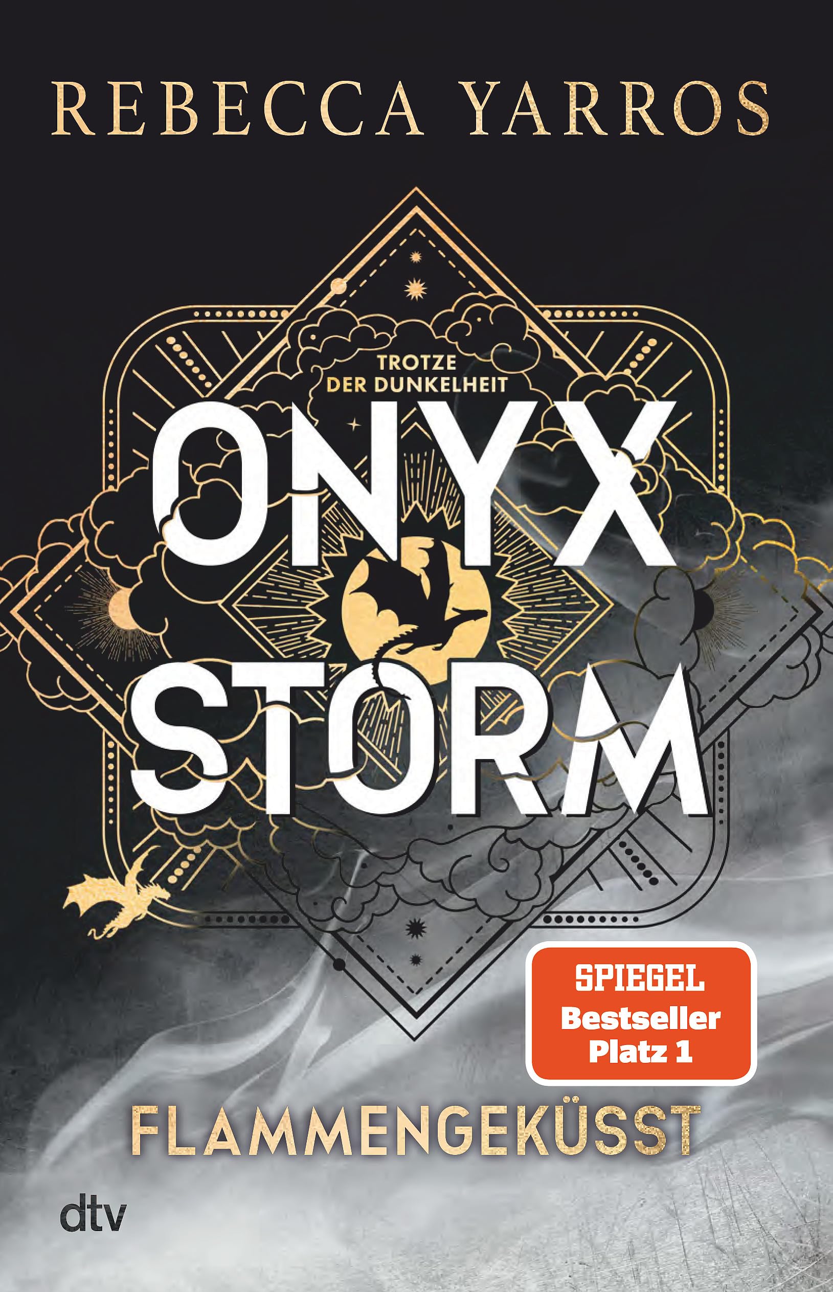 Rebecca Yarros Onyx Storm – Flammengeküsst, Roman | Deluxe-Ausgabe Mit Atemberaubendem Farbschnitt | Die Heißersehnte Fortsetzung Von ›Fourth Wing‹ Und