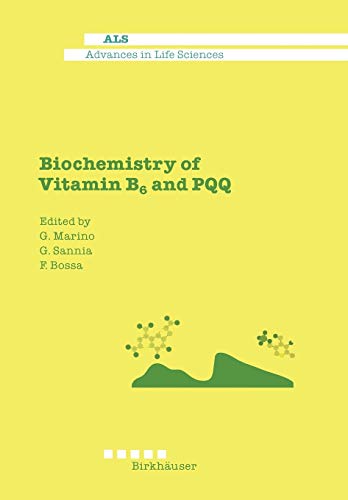 Biochemistry of Vitamin B6 and PQQ (Advances in Life Sciences)