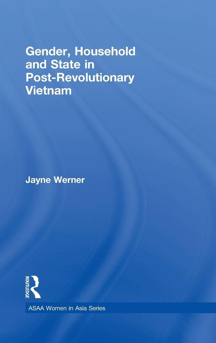 Gender, Household and State in Post-Revolutionary Vietnam (Asian Studies Association of Australia)