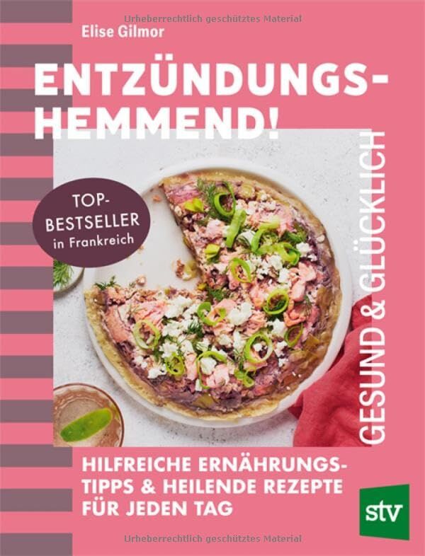 Gilmore, Elise: Entzündungshemmend!