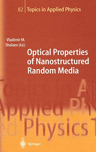 Optical Properties of Nanostructured Random Media (Topics in Applied Physics, 82, Band 82)