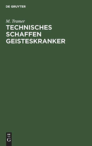 Technisches Schaffen Geisteskranker