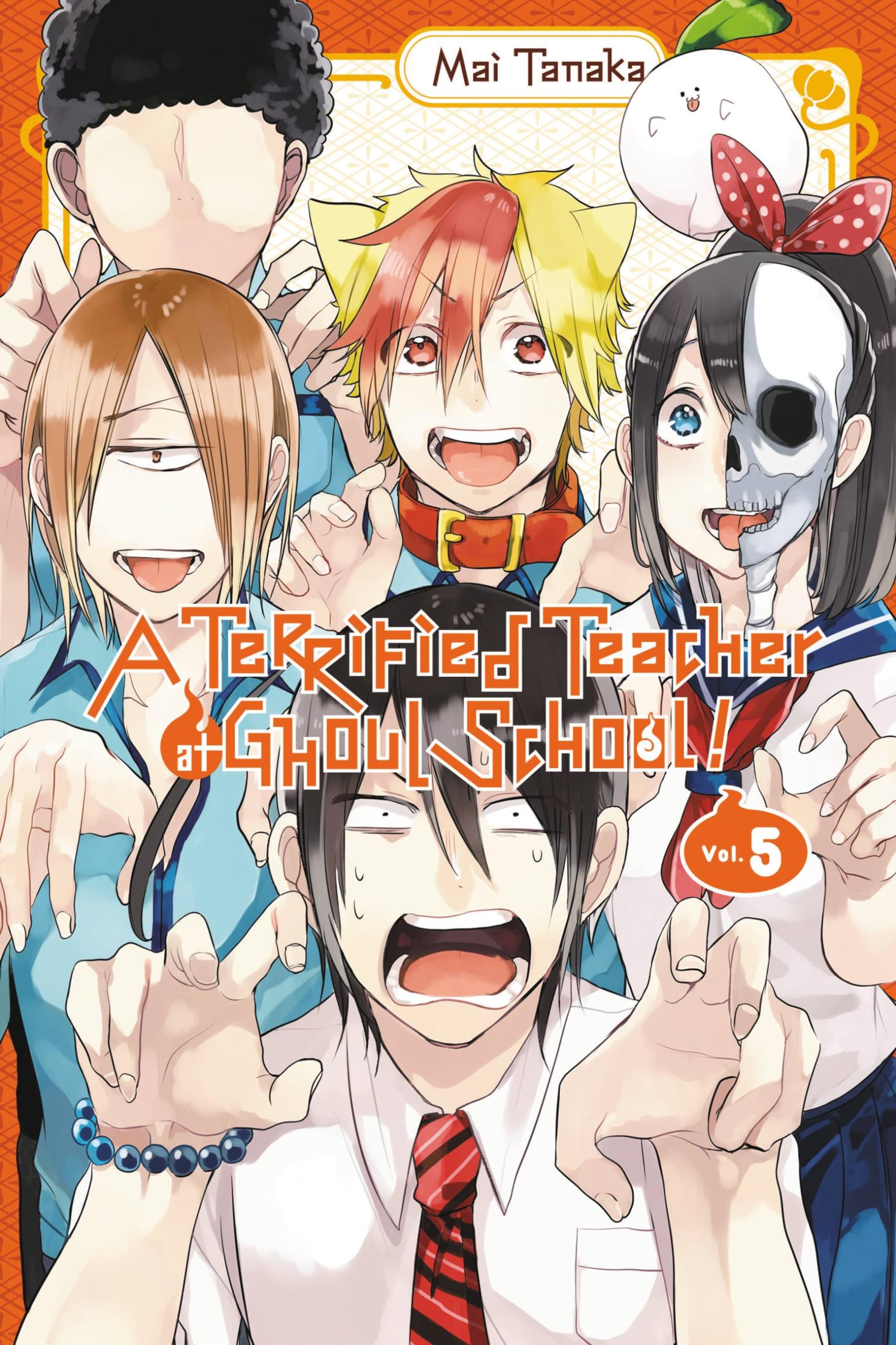 Mai Tanaka A Terrified Teacher At Ghoul School, Vol. 5 (Terrified Teacher At Ghoul School Gn, Band 5)