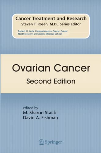 Ovarian Cancer: Second Edition (Cancer Treatment and Research, Band 149)