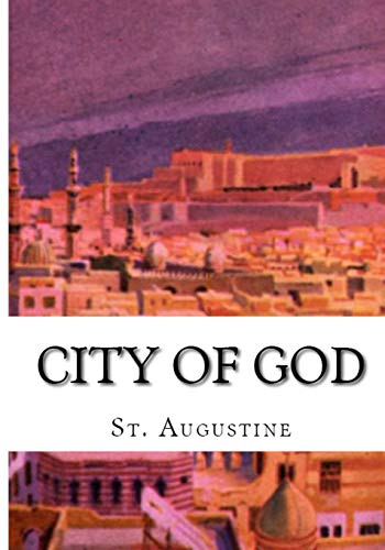 St Augustine City Of God (Lighthouse Church Fathers, Band 10)