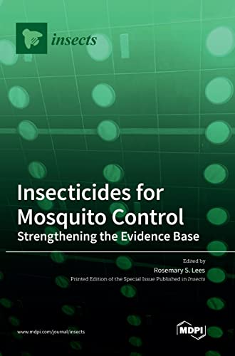Insecticides for Mosquito Control: Strengthening the Evidence Base
