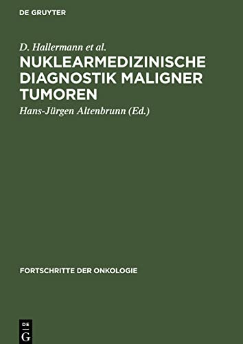Nuklearmedizinische Diagnostik maligner Tumoren