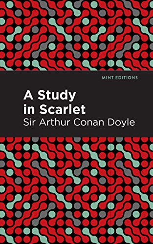Doyle, Sir Arthur Conan A Study In Scarlet (Mint Editions (Crime, Thrillers And Detective Work))