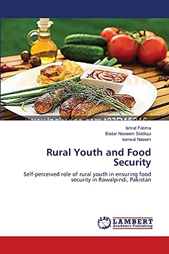 Rural Youth and Food Security: Self-perceived role of rural youth in ensuring food security in Rawalpindi, Pakistan