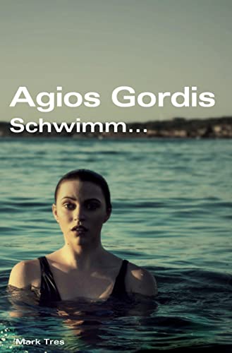 Agios Gordis: Schwimm ...