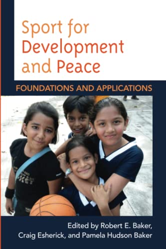 Sport for Development and Peace: Foundations and Applications