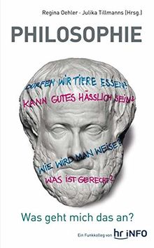 Philosophie - Was geht mich das an?