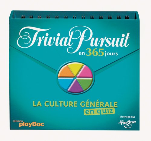 Trivial Pursuit : 365 Jours Pour Tester Sa Culture Générale De Play Bac