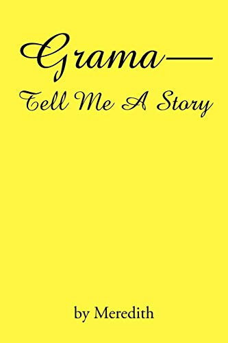 Grama-Tell Me a Story