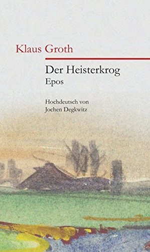 Der Heisterkrog: Epos