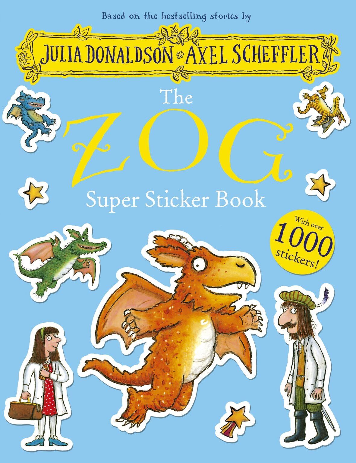 Donaldson, Julia: The Zog Super Sticker Book