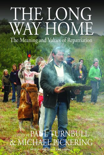 The Long Way Home: The Meaning and Values of Repatriation (Museums and Collections, Band 2)