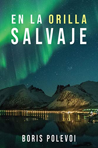 En La Orilla Salvaje (Clásicas Novelas Rusas, Band 1)