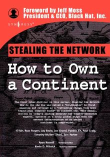 Stealing the Network: How to Own a Continent (Cyber-Fiction)