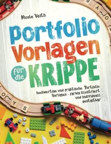 Portfolio Vorlagen für die Krippe: hochwertige und praktische Portfolio Vorlagen - farbig illustriert und individuell gestaltbar