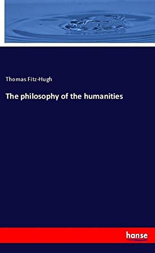 The philosophy of the humanities