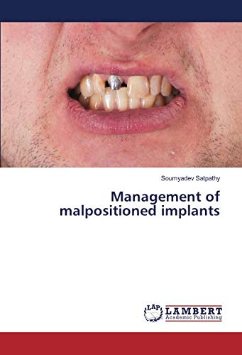 Management of malpositioned implants