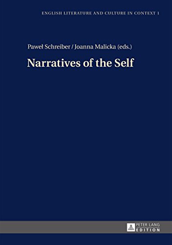 Narratives of the Self (English Literature and Culture in Context)