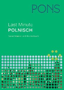 PONS Last Minute Sprachführer Polnisch: Sprachführer und Wörterbuch