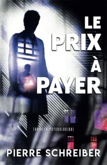 Le prix à payer: thriller psychologique