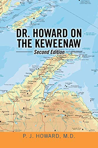 DR. HOWARD ON THE KEWEENAW: Second Edition