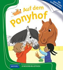 Auf dem Ponyhof: Meyers Kinderbibliothek 5