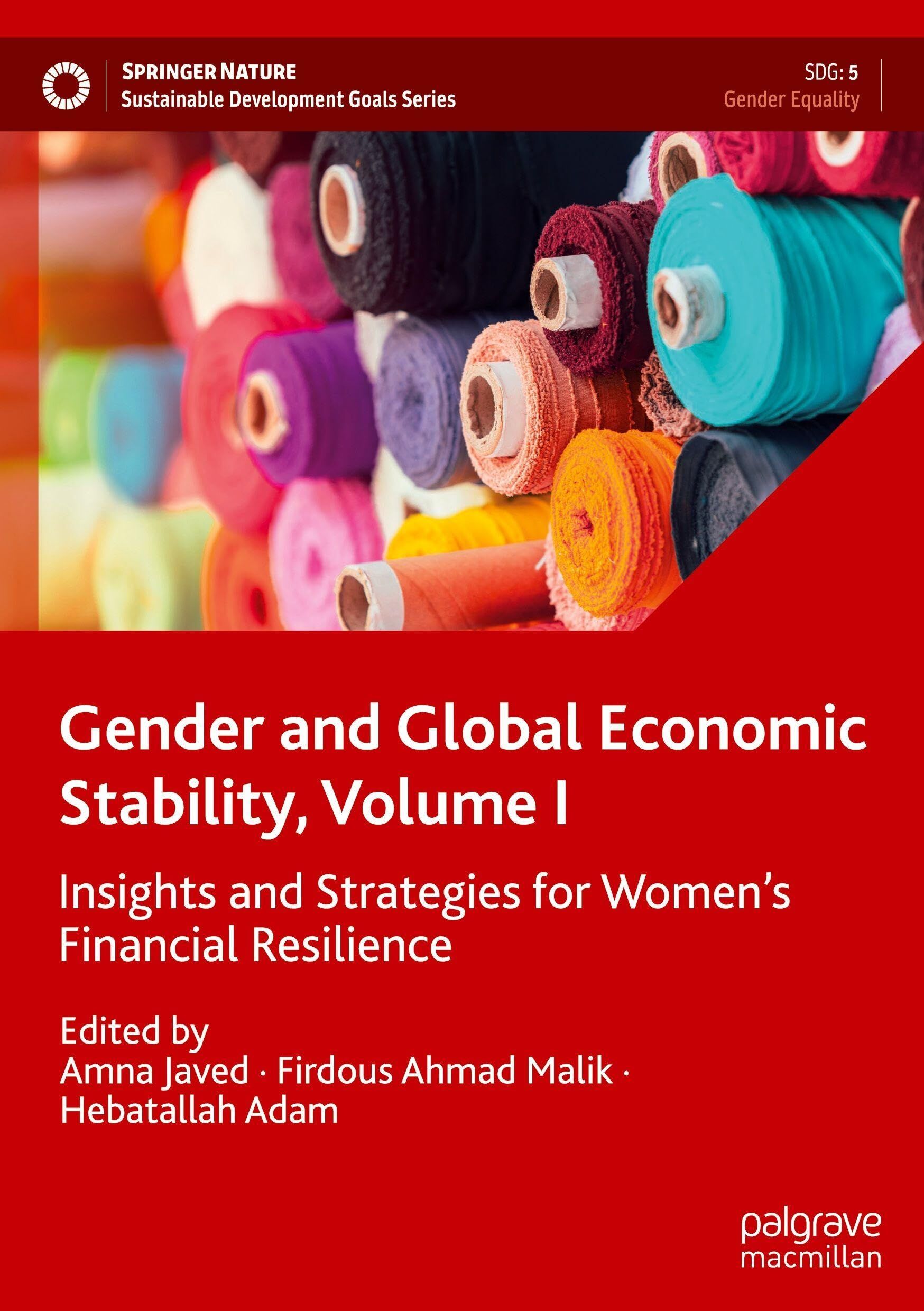 Gender and Global Economic Stability, Volume I