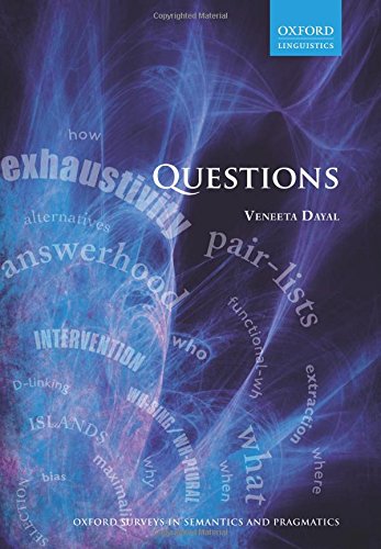 Questions (Oxford Surveys in Semantics and Pragmatics)