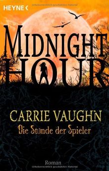 Die Stunde der Spieler: Midnight Hour 5 - Roman