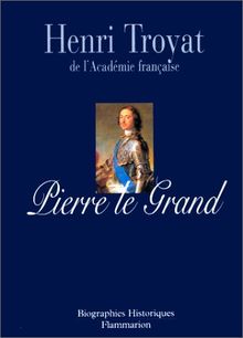 Pierre le Grand (Coll Grandes Bi)