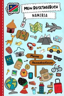 Reisetagebuch für Kinder Namibia: Namibia Urlaubstagebuch zum Ausfüllen,Eintragen,Malen,Einkleben für Ferien & Urlaub A5, Aktivitätsbuch & Tagebuch ... für Reise & unterwegs, Etosha Nationalpark