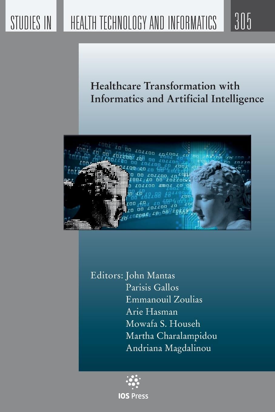 Healthcare Transformation with Informatics and Artificial Intelligence
