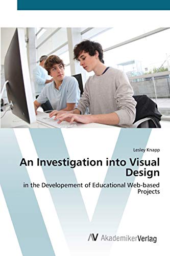 An Investigation into Visual Design: in the Developement of Educational Web-based Projects