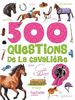 500 questions de la cavalière