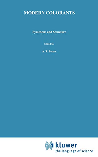 Modern Colorants: Synthesis and Structure: Advances in Color Chemistry Series (Advances in Color Chemistry Series, 3, Band 3)