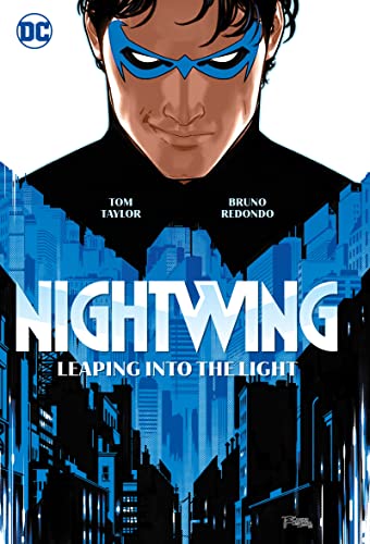 Redondo, Bruno: Nightwing Vol. 1: Leaping into the Light